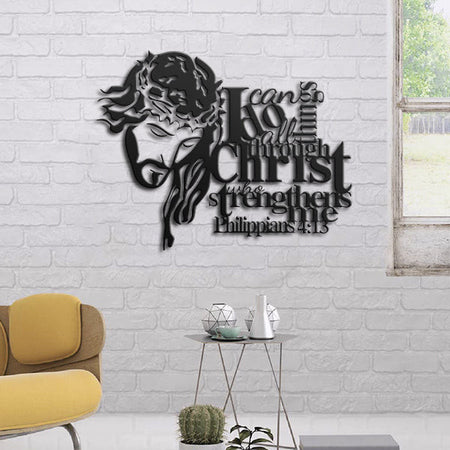 God I can do all things through Christ who strengthens me Metal Wall Art