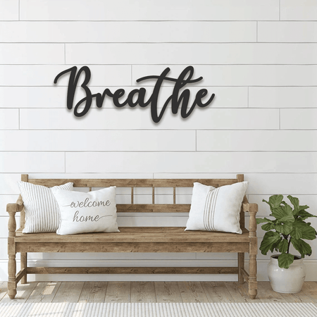 Breathe - Cut Metal Sign
