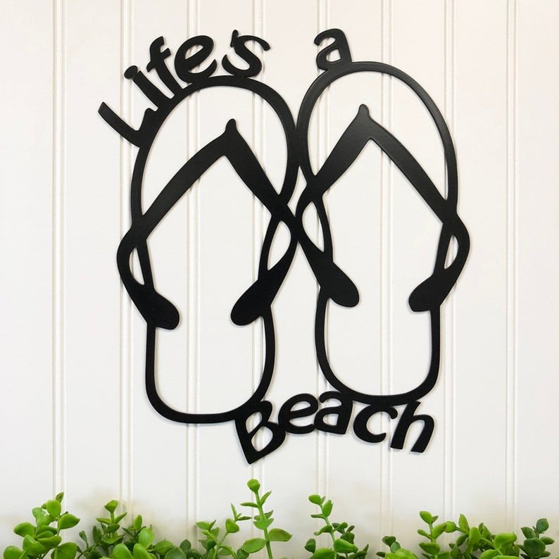 Life's A Beach | Decor | Wall Art - Cut Metal Sign