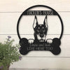 Doberman Pinscher Dog Lovers Funny Personalized Metal House Sign