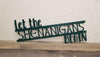 Let the shenanigans begin Patrick's day- Cut Metal Sign