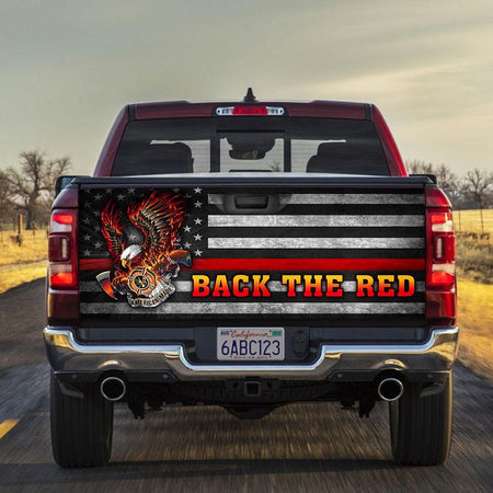 Back The Red Firegighttruck Tailgate Decal Sticker Wrap Tailgate Wrap Decals For Trucks