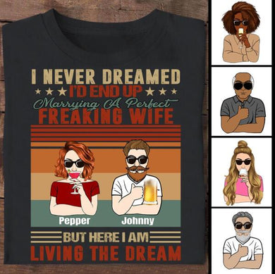 [LD1864-ds-lad] Marrying A Perfect Freaking Wife Customized Shirt plus size