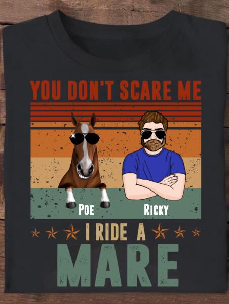 [LD1895-pw-ltn] I ride a mare Customized All type shirts Horse Lovers