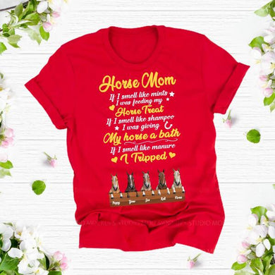 [DT1073-ds-ltn] Horse mom If I Customized All type shirts Horse Lovers Plus size