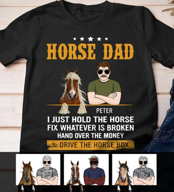 [TH1040-ds-ltn] Horse dad Customized All type shirts Horse Lovers