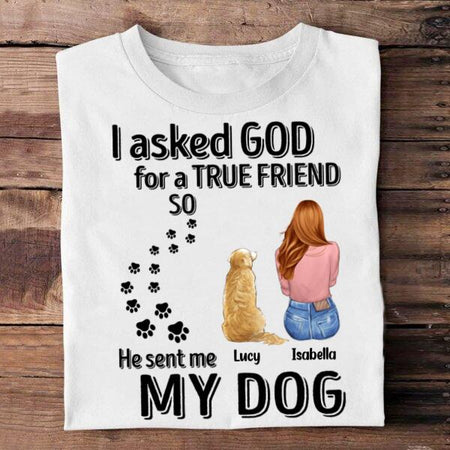 [PQ0316-ds-tnt] God sends me my dogs Customized All type shirts Dog Lovers Plus size