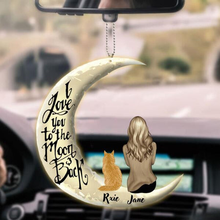 Love You To The Moon And Back Customized Car Ornament Cat Lovers
