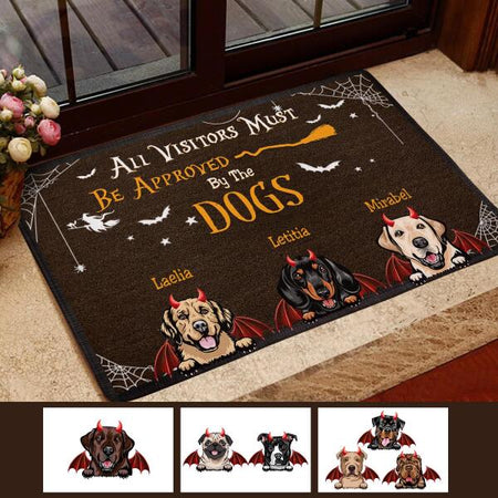 All Visitors Must Be Approved By The Dogs Customized Doormat Halloween Lovers Dog Lovers