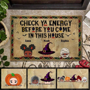 Check Ya Energy Before You Come In This House Customized Doormat Halloween Lovers Family Lovers