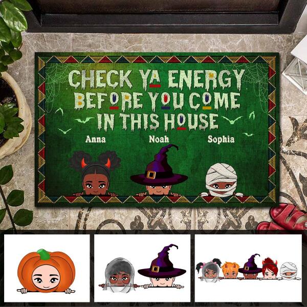 Check Ya Energy Before You Come In This House Customized Doormat Halloween Lovers Family Lovers