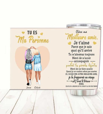 Tu Es Ma Personne Customized Tumbler Friend Lovers