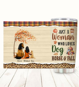 Just A Woman Who Loves Dog Horse And Fall Customized Tumbler Horse Lovers Dog Lovers