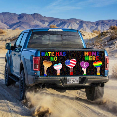 Hate Has No Home Here truck Tailgate Decal Sticker Wrap Tailgate Wrap Decals For Trucks