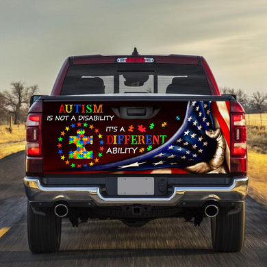 Autitruck Tailgate Decal Sticker Wrap Utism Is Not A Disability It's A Different Ability Tailgate Wrap Decals For Trucks