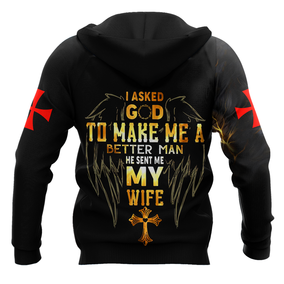 I Asked God To Make Me A Better Man 3D All Over Printed Hoodie Pi112059