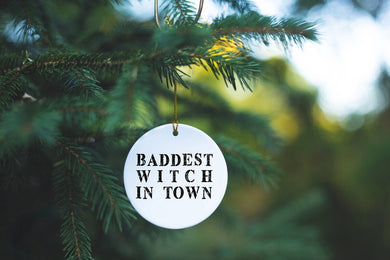 Baddest Witch in Town Happy Halloween Tree Ornament Decorations, Halloween Decorations, Halloween Decor, Ceramic Ornament