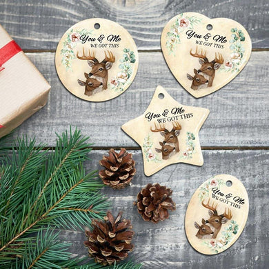 Deer Couple You And Me We Got This Ceramic Ornament Christmas Home Decor