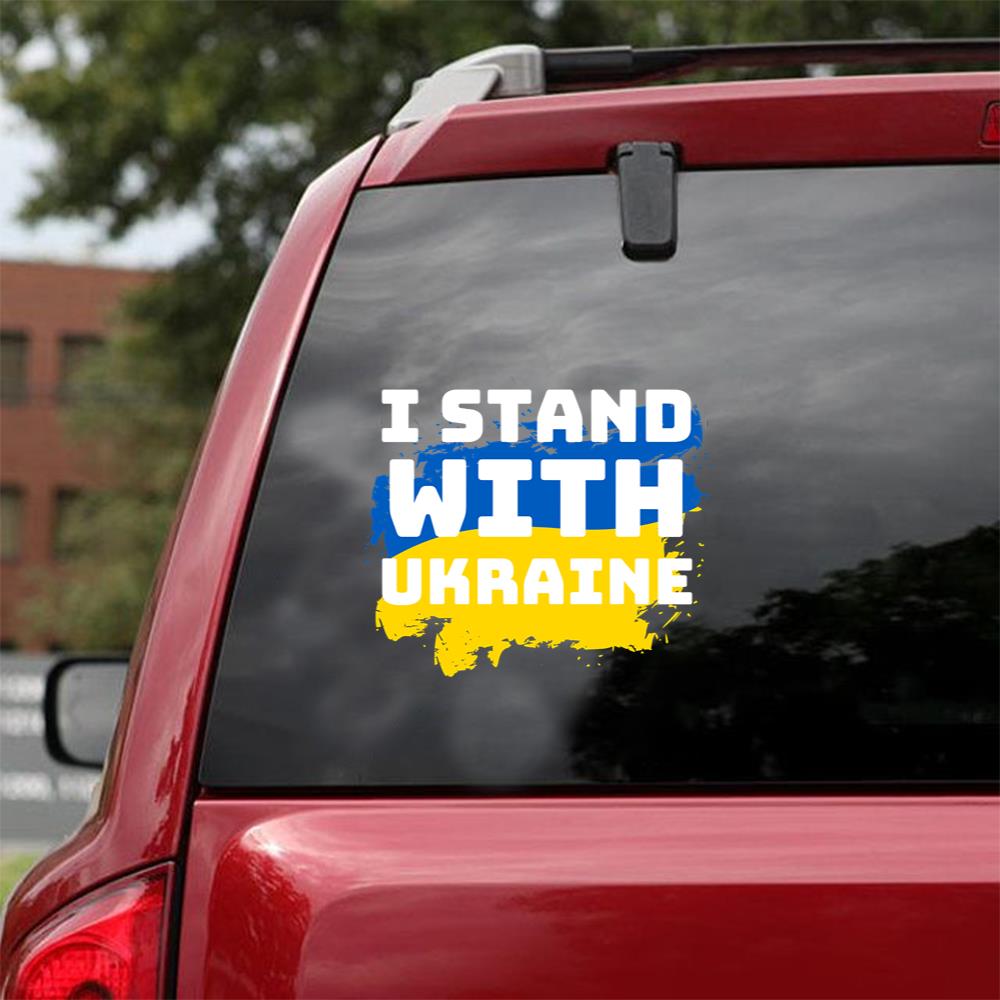 I Stand With Ukraine Ukraine Lovers Gift Motivational Ukraine Gift Ukraine Support Gift Relaxed F Car Vinyl Decal Sticker