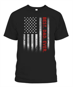 Best Dad Ever American Flag Tshirt Fathers Day Gift TShirt