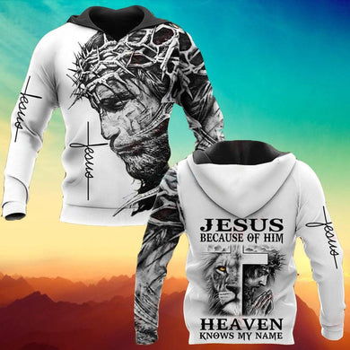 JESUS BECAUSE OF HIM HEAVEN KNOW MY NAME ALL OVER PRINTED SHIRTS 221220