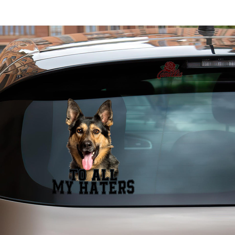 Funny German Shepherd To All My Haters Stickers For Scrapbooking Super Cute Decal Mothers Day Presents
