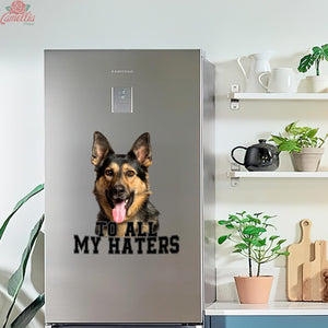 Funny German Shepherd To All My Haters Stickers For Scrapbooking Super Cute Decal Mothers Day Presents