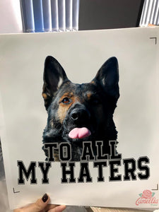 Funny German Shepherd To All My Haters Decal For Car Window Lovable Custom Stickers Gift Ideas For Girlfriend