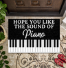 [sk0844-dom-tnt]-doormat-hope-you-like-the-sound-of-piano-decorate-the-house