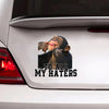 Monkey To All My Haters Sticker For Car Be Cute Waterproof Stickers Mens Gift Sets
