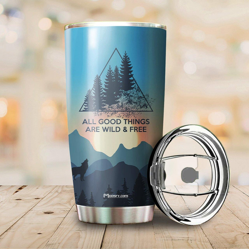 All Good Things Are Wild And Free - Wolf Ver Tumbler Cup TC1423 - Camellia Print