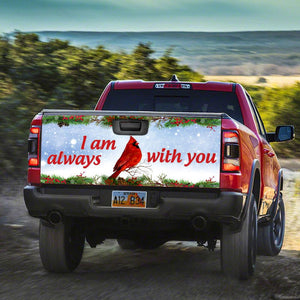 Cardinal truck Tailgate Decal Sticker Wrap 'm Always With You Tailgate Wrap Decals For Trucks