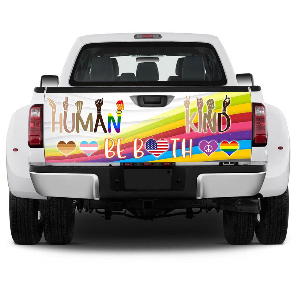 Human Kind Be Botruck Tailgate Decal Sticker Wrap Tailgate Wrap Decals For Trucks