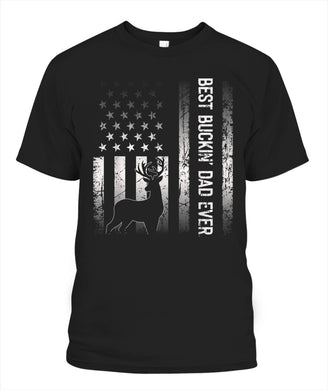 Best Buckin Dad Ever American Flag Gift For Fathers Day Tee Shirt