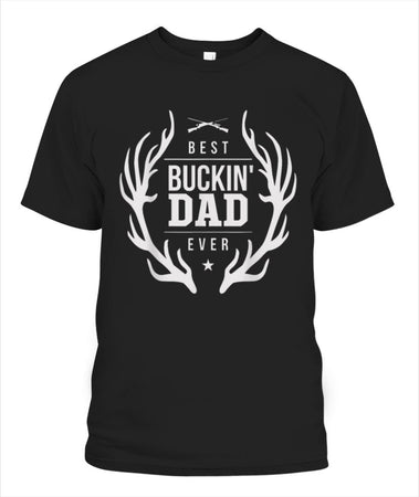 Best Bucking Dad Ever Tee Shirt Deer Hunting Fathers Day Gifts