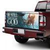 Gtruck Tailgate Decal Sticker Wrap Be Still And Know That I Am Tailgate Wrap Decals For Trucks