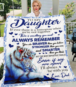 To My Daughter Tiger Blanket - Camellia Print